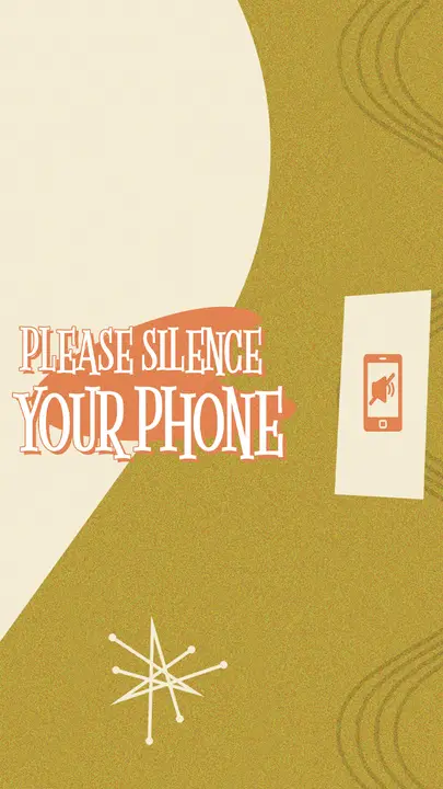 Please Silence Your Phones: story