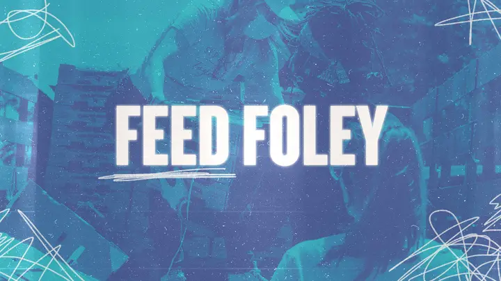 Feed Foley: HD slide