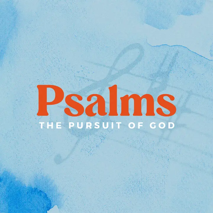 Psalms: The Pursuit of God: social post