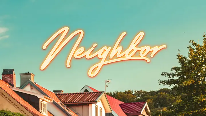 Love Your Neighbor: slide 3