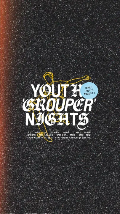 Youth Grouper Nights: story