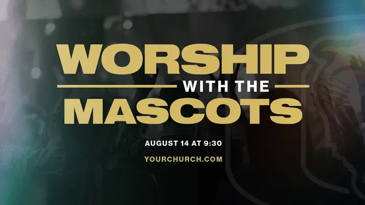 Worship With The Mascots: HD slide