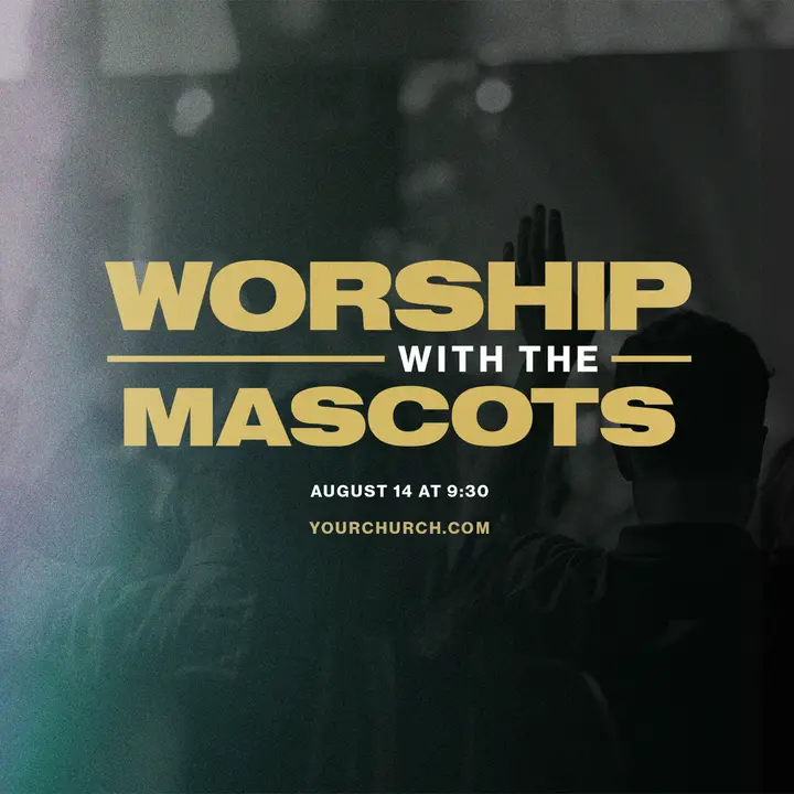 Worship With The Mascots: social post