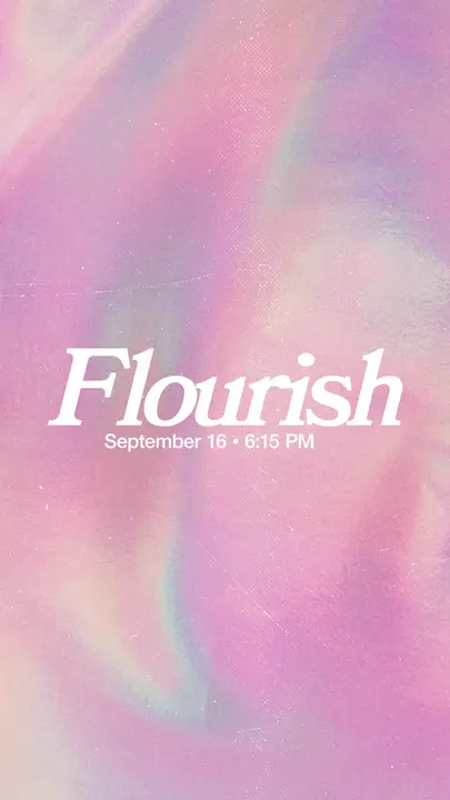 Flourish: story