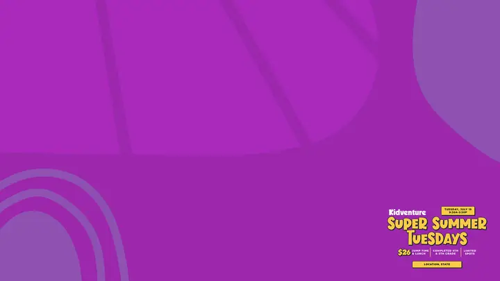 Kidventure Super Summer Tuesdays: notes slide