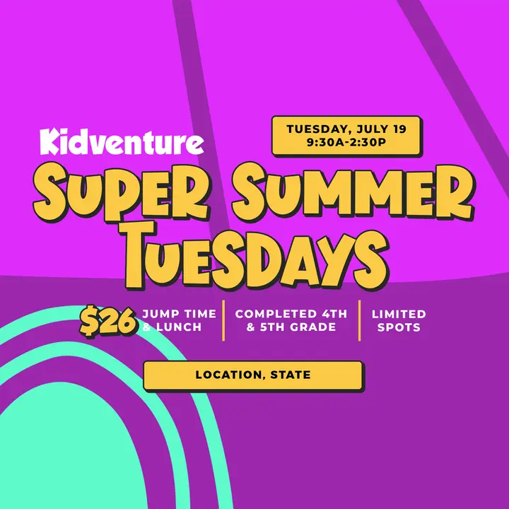 Kidventure Super Summer Tuesdays: social post