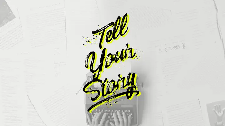 Tell Your Story: HD slide
