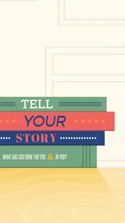 Tell Your Story: story