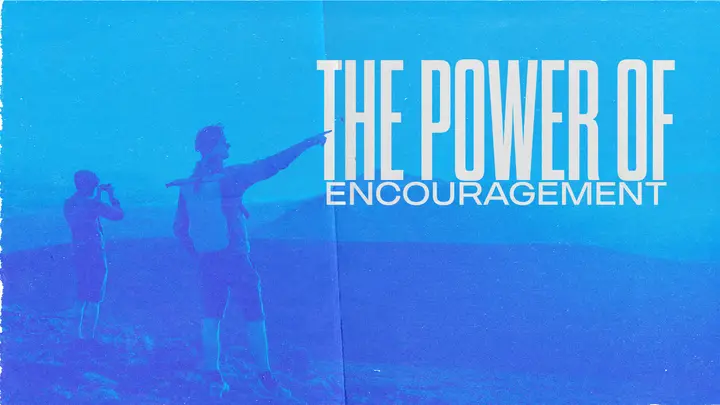 The Power of Encouragement: HD slide