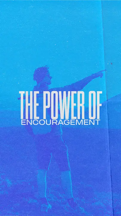 The Power of Encouragement: story