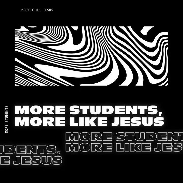 More Students, More Like Jesus: social post