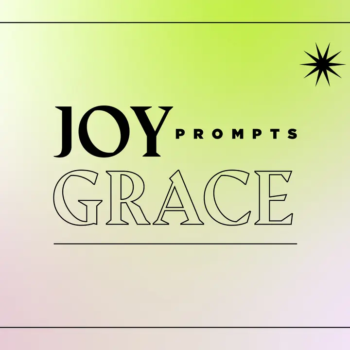 Joy Prompts Grace: social post