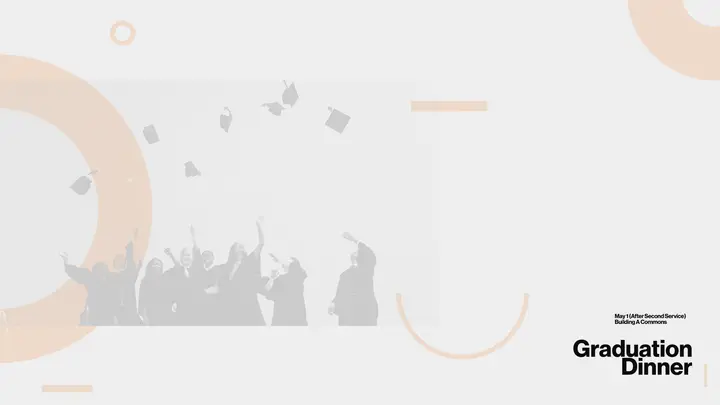 Graduation Dinner: notes slide