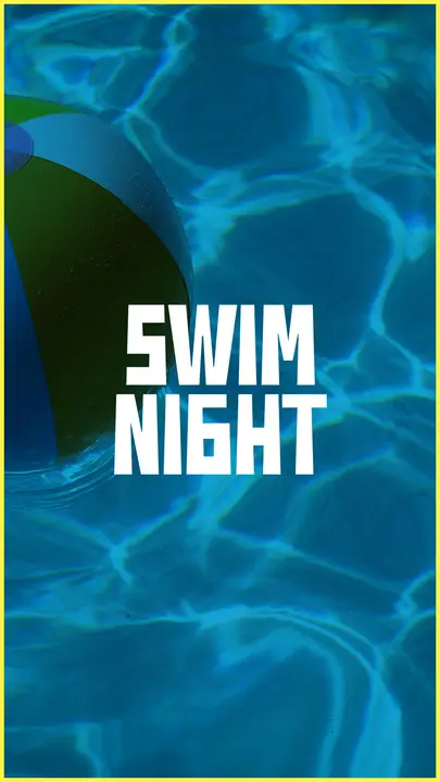 Swim Night: story