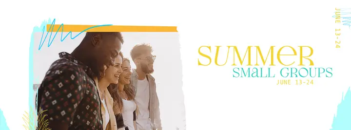 Summer Small Groups: facebook cover
