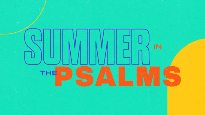 Summer In The Psalms: HD slide