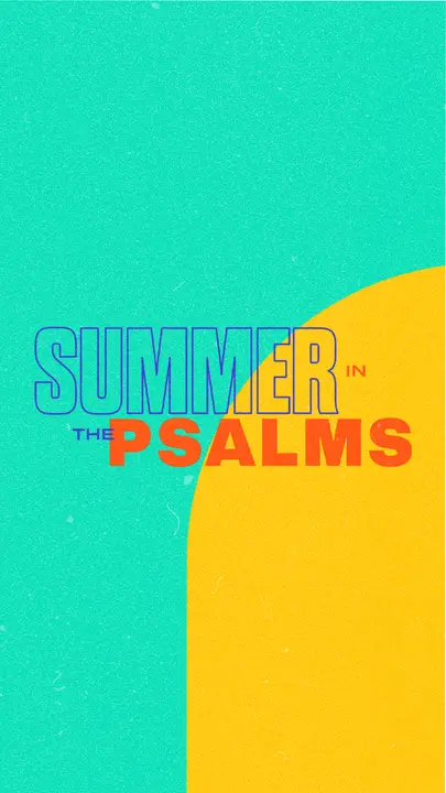 Summer In The Psalms: story
