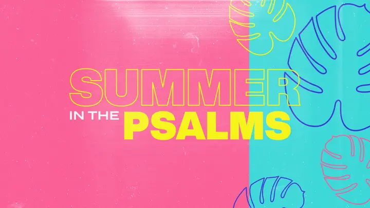 Summer In The Psalms: HD slide
