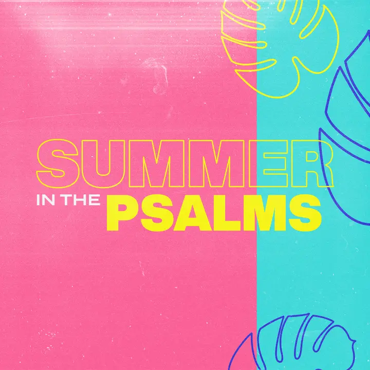 Summer In The Psalms: social post