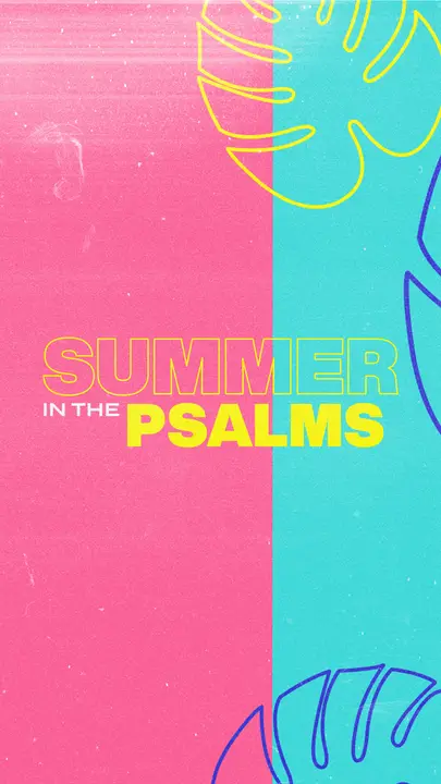 Summer In The Psalms: story