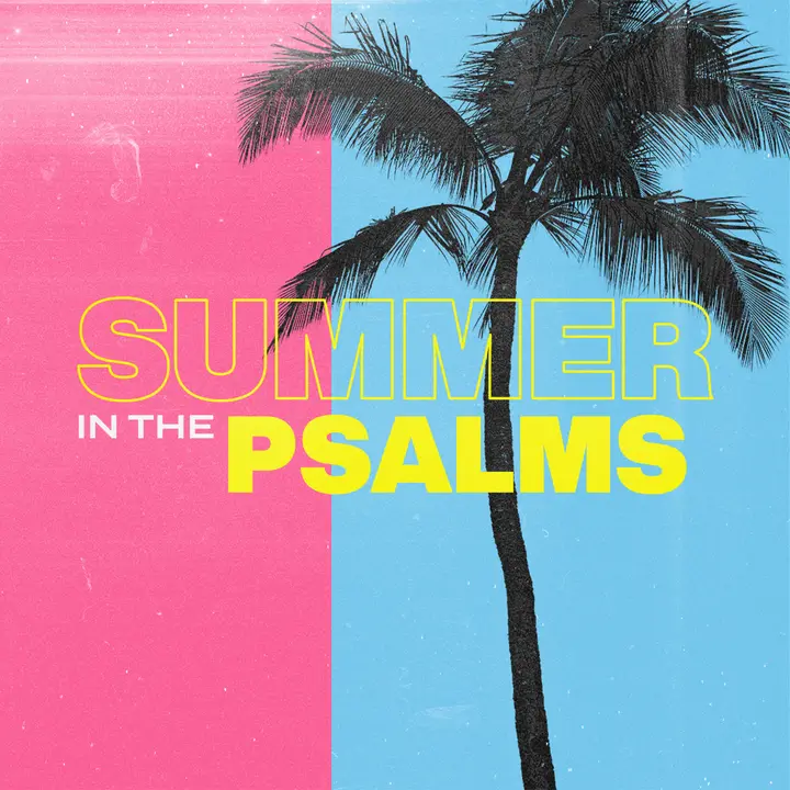 Summer In The Psalms: social post