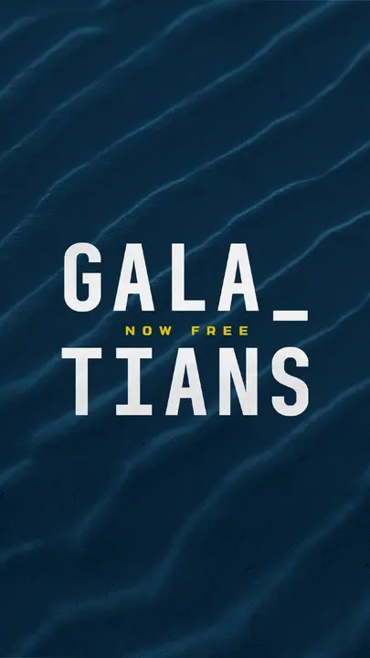 Galatians: Now Free: story