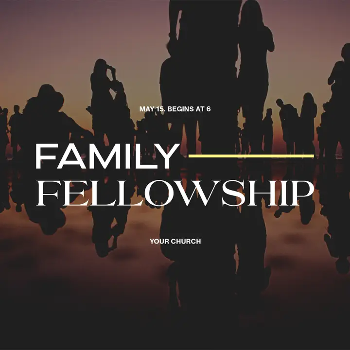 Family Fellowship: social post