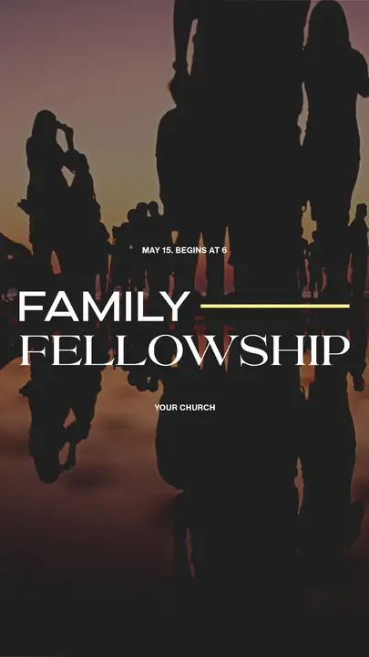 Family Fellowship: story