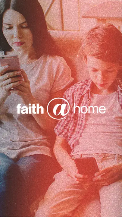 Faith At Home: story