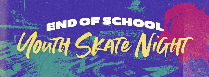 End Of School Youth Skate Night: facebook cover