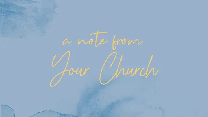 A Note From Your Church: HD slide