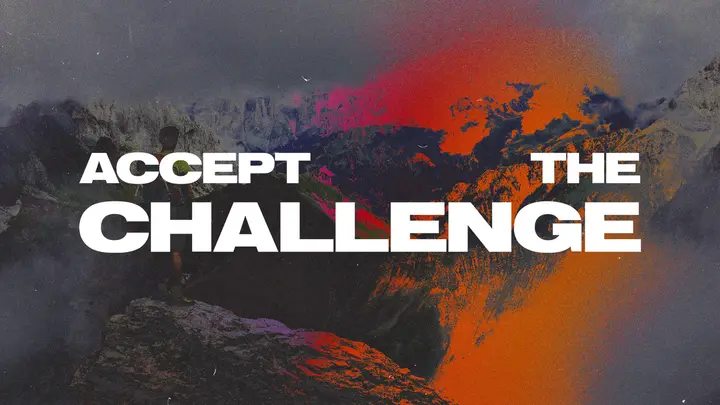 Accept The Challenge: HD slide