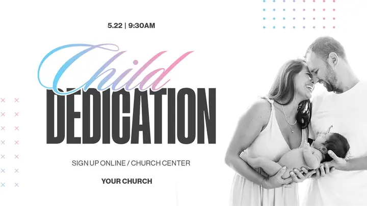 Child Dedication: HD slide
