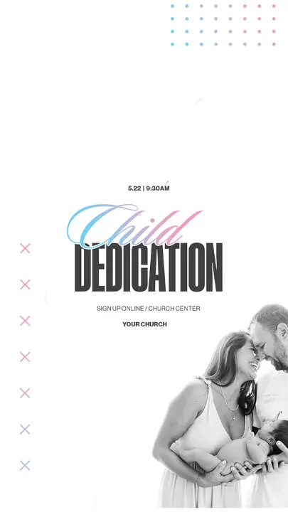 Child Dedication: story