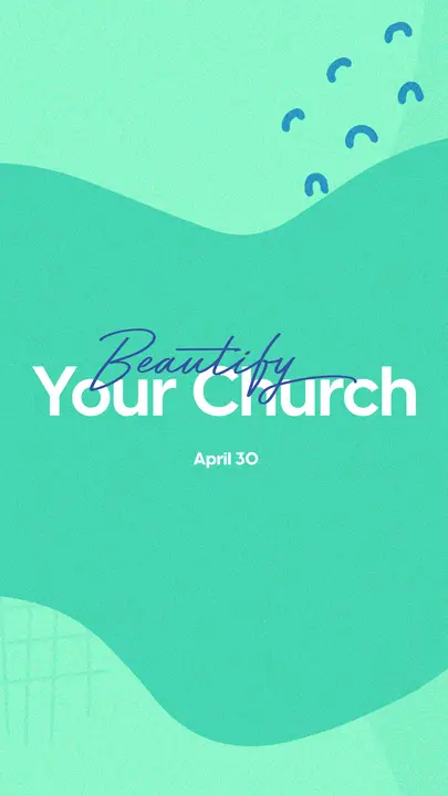 Beautify Your Church: story