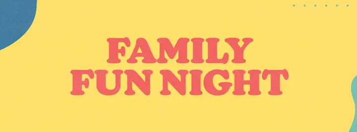 Family Fun Night: facebook cover