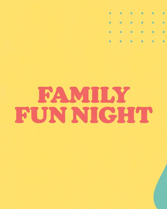 Family Fun Night: social post