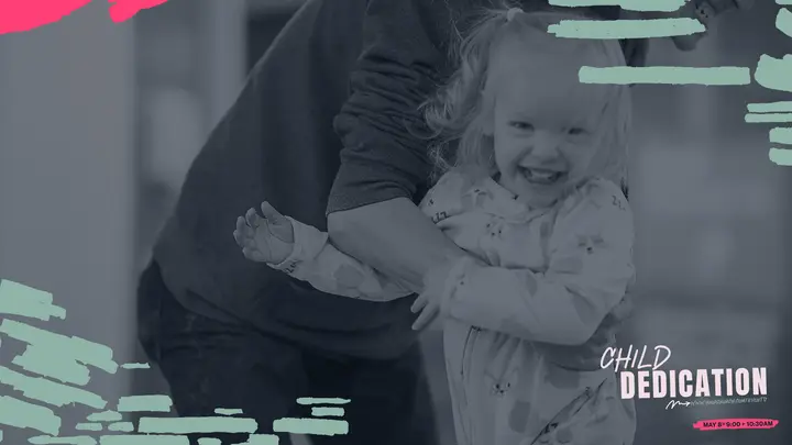 Child Dedication: notes slide