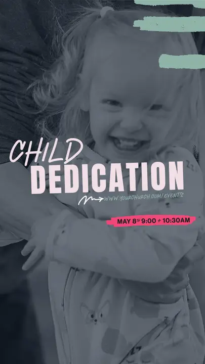 Child Dedication: story
