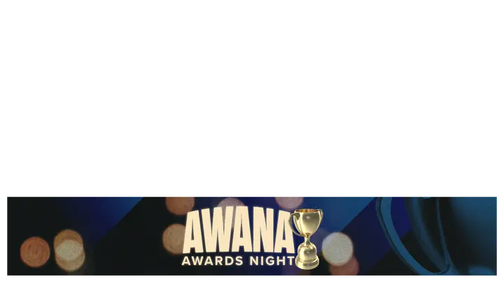 Awana Awards Night: lower third
