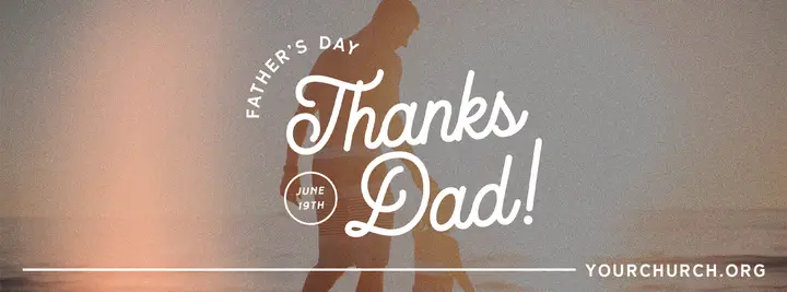 Father’s Day: Thanks Dad!: facebook cover