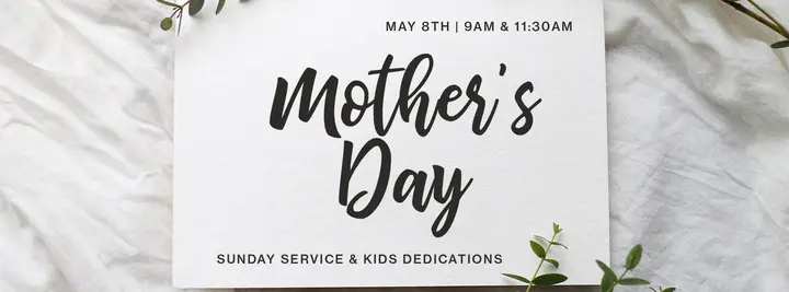Mother’s Day Sunday Service And Kids Dedications: facebook cover