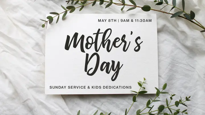 Mother’s Day Sunday Service And Kids Dedications: HD slide