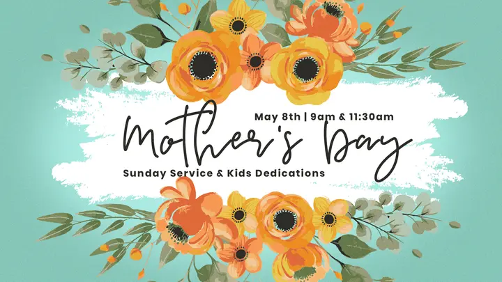 Mother’s Day Sunday Service And Kids Dedications: HD slide