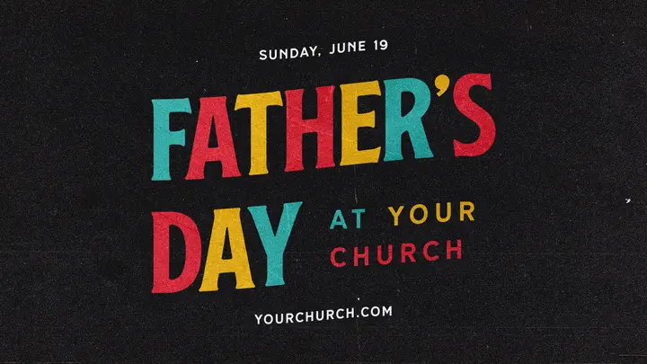 Father’s Day At Your Church: HD slide
