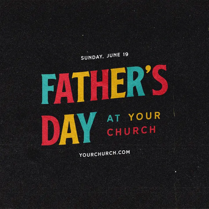 Father’s Day At Your Church: social post
