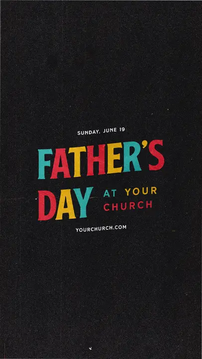 Father’s Day At Your Church: story