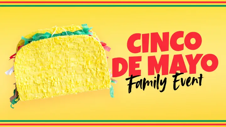 Cinco De Mayo Family Event: slide 2