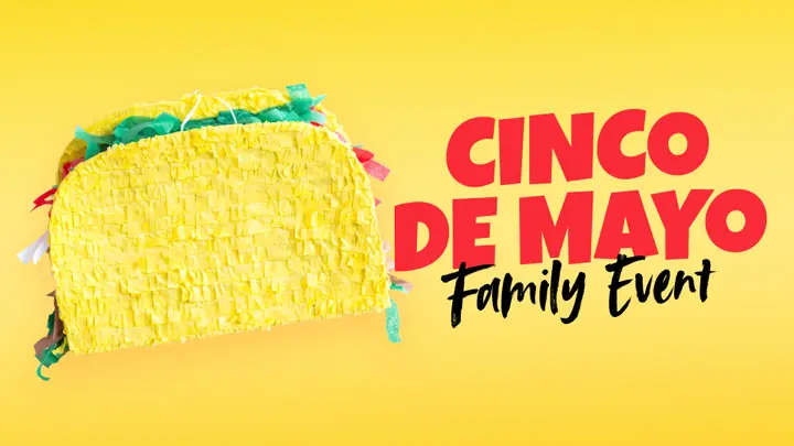 Cinco De Mayo Family Event: slide 5