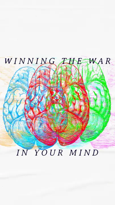 Winning the War in Your Mind: story